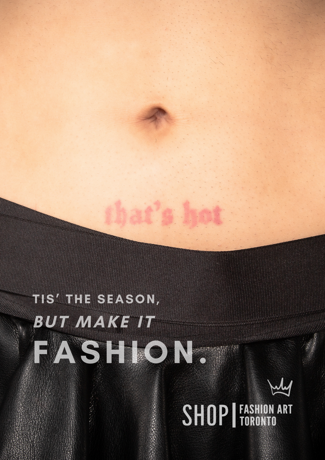 Fashion Art Toronto flyer for Holiday Market 2023, reads tis' the season, but make it FASHION. 